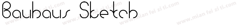 Bauhaus Sketch字体转换